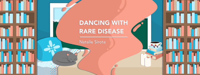 Banner for "Dancing with Rare Disease" by Natalie Sirota