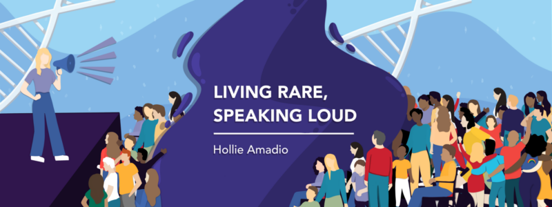 Banner for Hollie Amadio's column "Living Rare, Speaking Loud"